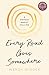 Every Road Goes Somewhere by Wendy Widder