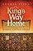 The Kings Way Home: Hidden Scrolls Series