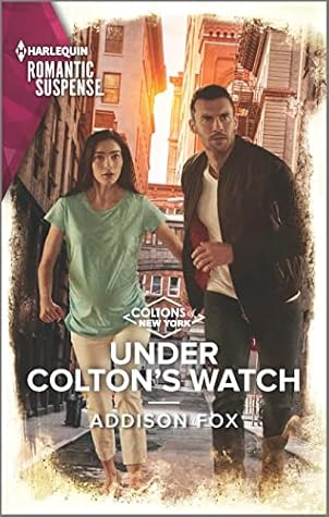 Under Colton's Watch (The Coltons of New York #6)