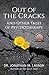 Out of the Cracks and Other Tales of Psychotherapy