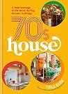 70s House: A bold...