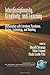 Interdisciplinarity, Creativity, and Learning: Mathematics with Literature, Paradoxes, History, Technology, and Modeling (PB) (The Montana Mathematics ... Monograph Series in Mathematics Education)