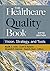 The Healthcare Quality Book by Elizabeth R. Ransom