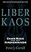 Liber Kaos: Chaos Magic for the Pandaemonaeon (Revised and Expanded Edition)
