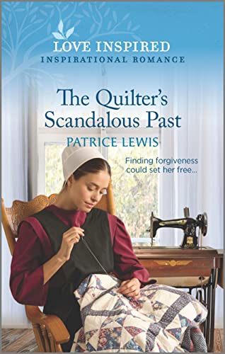 The Quilter's Scandalous Past (Kindle Edition)