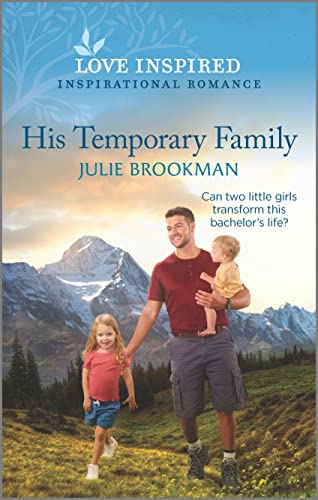 His Temporary Family: An Uplifting Inspirational Romance (Kindle Edition)