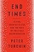 End Times: Elites, Counter-...