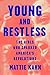 Young and Restless: The Girls Who Sparked America's Revolutions