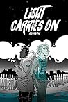 Light Carries On by Ray Nadine