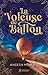 La voleuse de ballons (French Edition)