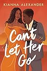 Can't Let Her Go Book cover for Can't Let Her Go