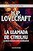 La llamada de Cthulhu y otros relatos extraordinarios: Obras Selectas de H.P. Lovecraft (Spanish Edition)
