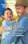 The Maverick's Surprise Son (Montana Mavericks: Lassoing Love Book 1)