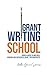 Grant Writing School by Aretha Janine Simons Grant Writing School by Aretha Janine Simons