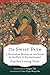 The Swift Path: A Meditatio...