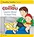 Caillou Learns About Screen Time (Caillou's Essentials)
