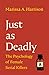 Just as Deadly by Marissa A. Harrison