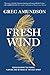 FRESH WIND: Rediscovering t...