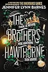 Book cover for The Brothers Hawthorne (The Inheritance Games Book 4)
