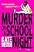 Murder on a School Night