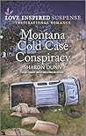 Montana Cold Case Conspiracy by Sharon Dunn