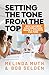 Setting The Tone From The Top: How leaders' conversations shape a positive culture