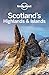 Lonely Planet Scotland's Highlands & Islands (Travel Guide)