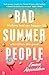 Bad Summer People