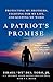 A Patriot's Promise: Protecting My Brothers, Fighting for My Life, and Keeping My Word