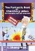 The Fantastic Book of Chemistry Jokes by Shane Van