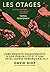 Les Otages - Contre-histoire d'un butin colonial (French Edition)