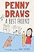 Penny Draws a Best Friend by Sara Shepard