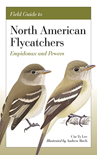 Field Guide to North American Flycatchers: Empidonax and Pewees (Kindle Edition)