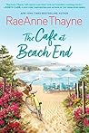 The Cafe at Beach End by RaeAnne Thayne The Cafe at Beach End by RaeAnne Thayne