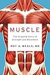 Muscle by Roy A. Meals, MD