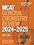 MCAT General Chemistry Review 2024-2025: Online + Book (Kaplan Test Prep)