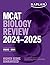 MCAT Biology Review 2024-2025: Online + Book (Kaplan Test Prep)