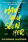 Have You Seen Her