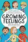 Growing Feelings:...