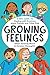 Growing Feelings: A Kids' Guide to Dealing with Emotions about Friends and Other Kids