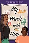 My Week with Him:...
