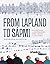 From Lapland to Sápmi: Collecting and Returning Sámi Craft and Culture