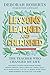 Lessons Learned and Cherished: The Teacher Who Changed My Life