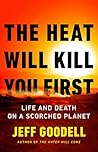 The Heat Will Kil...