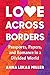 Love Across Borders: Passports, Papers, and Romance in a Divided World