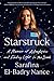Starstruck: A Memoir of Astrophysics and Finding Light in the Dark
