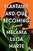 Plantains and Our Becoming: Poems