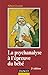 La psychanalyse à l'épreuve du bébé - 2e éd. (French Edition)
