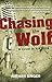 Chasing the Wolf