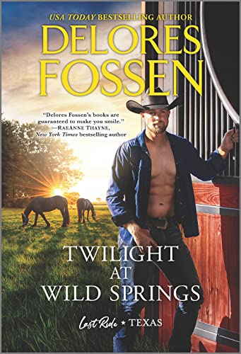 Twilight at Wild Springs (Last Ride, Texas #6)
